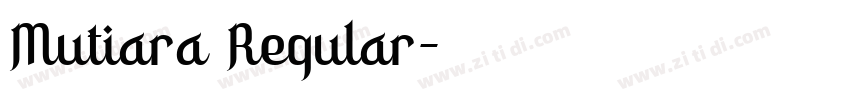 Mutiara Regular字体转换
